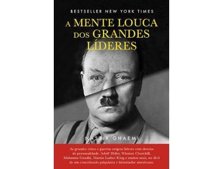 Livro A Mente Louca dos Grandes Líderes de S. Nassir Ghaemi (Português)