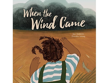 Livro When The Wind Came de Jan Andrews (Inglês - Capa Dura)