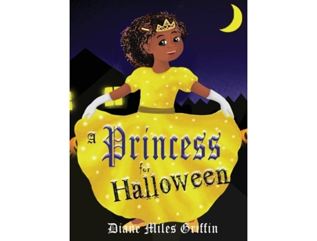 Livro A Princess For Halloween De Diane Miles Griffin (inglês)
