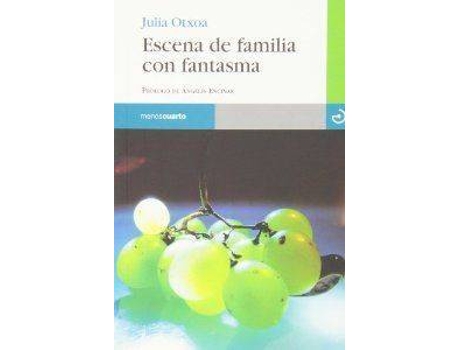 Livro Escena De Familia Con Fantasma de Julia Otxoa (Espanhol)