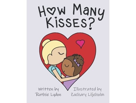 Livro How Many Kisses de Ruthie Lydon (Inglês)