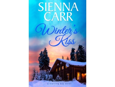 Livro Winters Kiss De Sienna Carr (inglês)