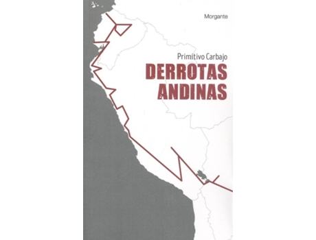 Livro Derrotas Andinas de Primitivo Carbajo (Espanhol)