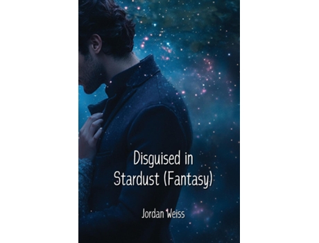 Livro Disguised in Stardust de Jordan Weiss (Inglês)