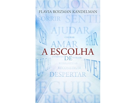 Livro A Escolha de Flavia Roizman Kandelman (Português)
