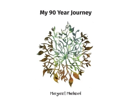 Livro My 90 Year Journey De Margaret Muirhead (inglês)