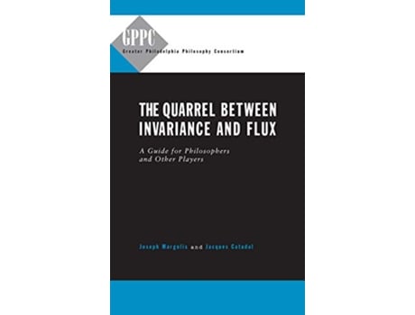 Livro Quarrel Between Invariance and Flux de Joseph Margolis e Jacques N Catudal (Inglês - Capa Dura)