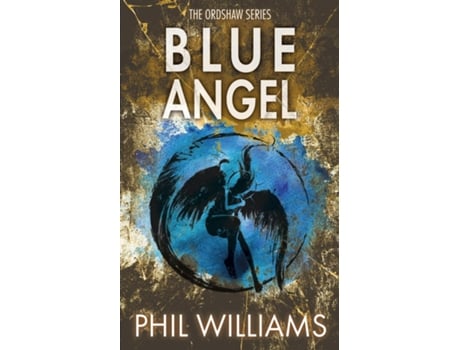Livro Blue Angel De Phil Williams (inglês)