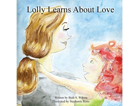 Livro Lolly Learns About Love de Beth S Wilson (Inglês)