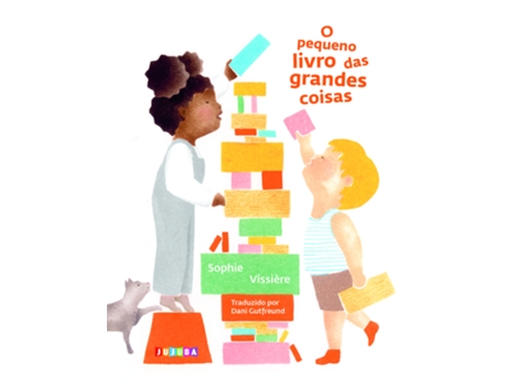 Livro O Pequeno Livro Das Grandes Coisas De Sophie Vissière (português Do Brasil)