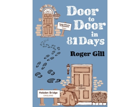 Livro Door To Door In 81 Days De Roger Gill (inglês)