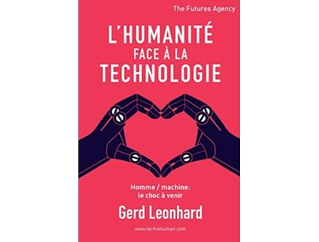 Livro LHumanité Face à la Technologie Homme Machine Le Choc à Venir French Edition de Gerd Leonhard (Francês)