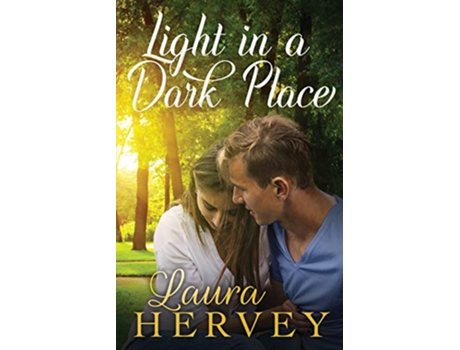 Livro Light in a Dark Place de Laura Hervey (Inglês)