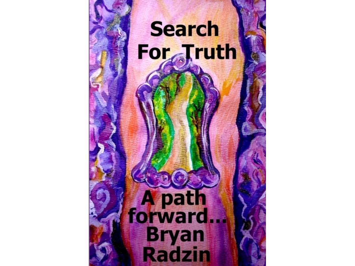 Livro Search For Truth A Path Forward... de Bryan Radzin (Inglês)