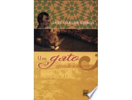 Livro Um Gato Aprende A Morrer de Olegario Neves Lisboa (Português do Brasil)