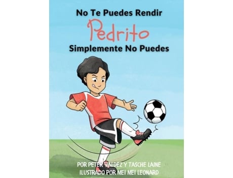 Livro No Te Puedes Rendir Pedrito Simplemente No Puedes De Tasche Laine (inglês)