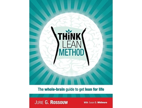 Livro Think Lean Method The wholebrain guide to get lean for life de Jurie G Rossouw (Inglês)