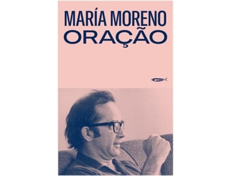 Livro Oração Carta A Vicki E Outras Elegias Políticas de María Moreno (Português)