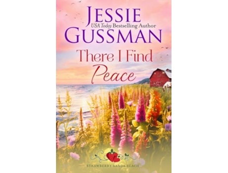 Livro There I Find Peace de Jessie Gussman (Inglês)