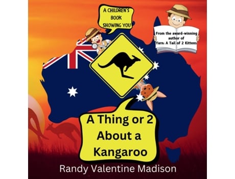 Livro A Thing or 2 About a Kangaroo de Randy Valentine Madison (Inglês)