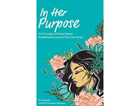 Livro In Her Purpose de Rose Buado Jennifer RedondoMarquez (Inglês)