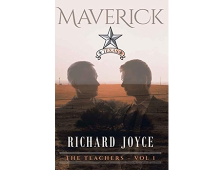 Livro The Teachers Vol 1 Maverick de Richard Joyce (Inglês)