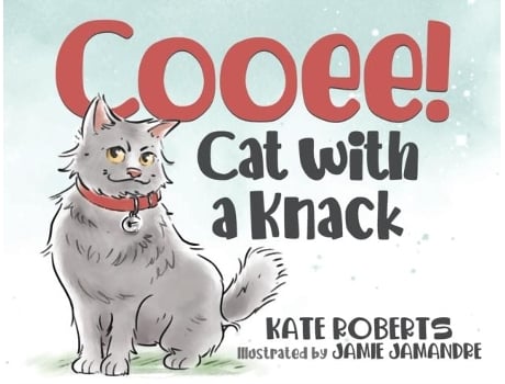 Livro Cooee! Cat With A Knack De Kate Roberts (inglês)