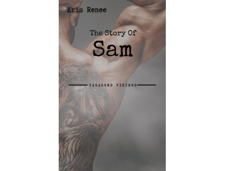 Livro The Story of Sam de Kris Renee (Inglês)