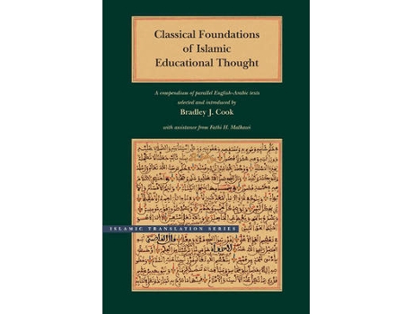 Livro classical foundations of islamic educational thought de bradley j. cook (inglês)