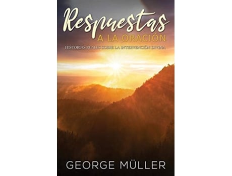 Livro Respuestas A La Oración Historias Reales Sobre La Intervención Divina De George Müller (espanhol)