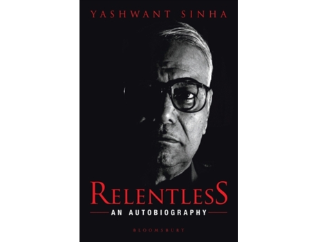 Livro Relentless De Yashwant Sinha (inglês)