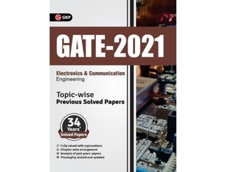 Livro Gate 2021 - Topic-wise Previous Solved Papers - 34 Years Solved Papers- Electronics And Communication Engineering De Gkp (inglês)