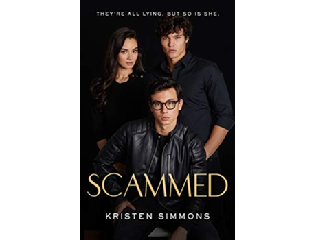 Livro Scammed de Kristen Simmons (Inglês - Capa Dura)