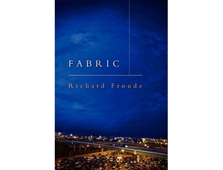 Livro FABRIC Preludes to the Last American Book de Richard Froude (Inglês)