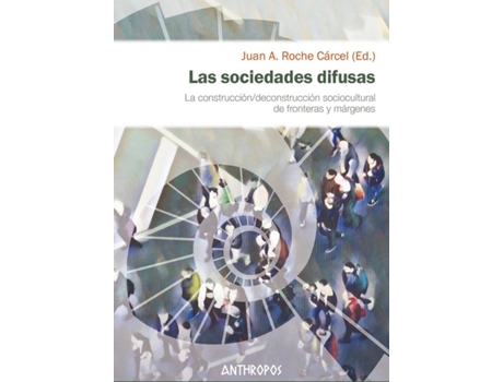 Livro Las Sociedades Difusas de Roche Cárcel Juan A. (Espanhol)