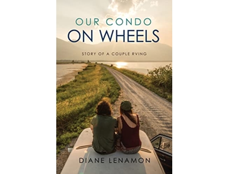 Livro Our Condo on Wheels de Diane Lenamon (Inglês)