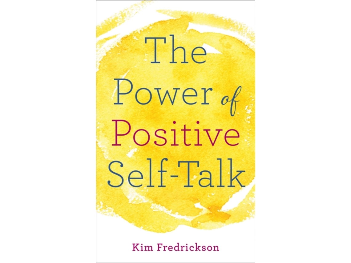 Livro The Power of Positive Self-Talk de Kim Fredrickson (Inglês)