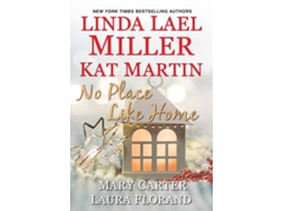 Livro No Place Like Home de Linda Lael Miller, Kat Martin et al. (Inglês)