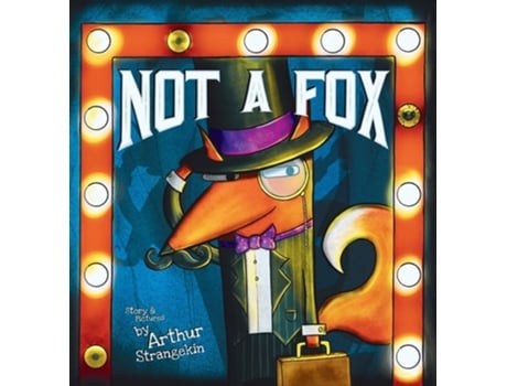 Livro Not A Fox De Arthur Strangekin (inglês - Capa Dura)
