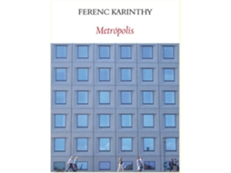 Livro Metropolis de Ferenc Karinthy (Espanhol)