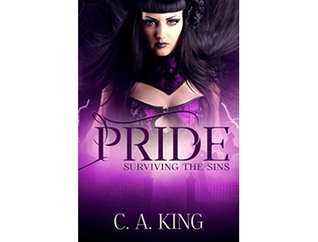 Livro Surviving the Sins Pride Pride de C A King (Inglês)