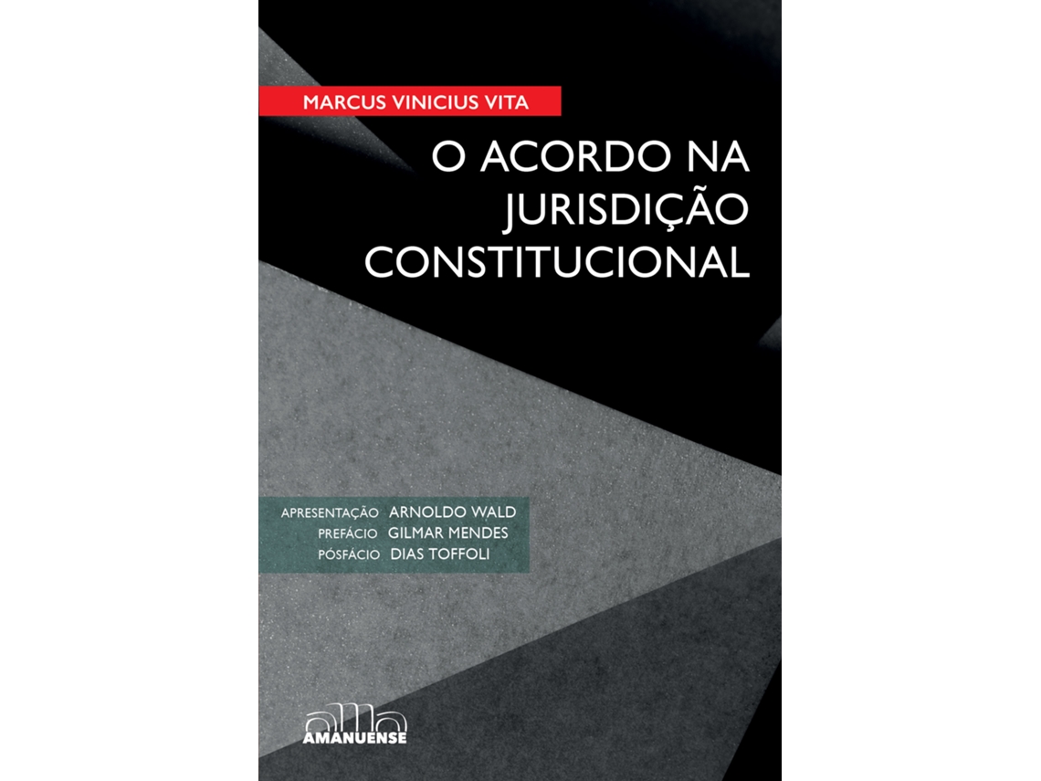 Livro O Acordo Na Jurisdição Constitucional De Marcus Vinicius Vita (português Do Brasil)