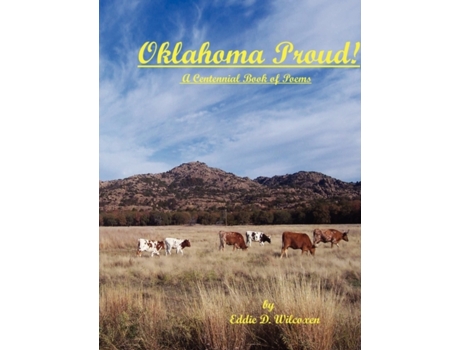 Livro Oklahoma Proud! Eddie D. Wilcoxen (Inglês)