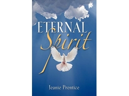 Livro Eternal Spirit De Jeanie Prentice (inglês)