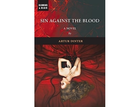 Livro Sin Against the Blood de Artur Dinter (Inglês)