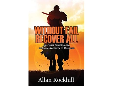 Livro Without Fail, Recover All De Allan Rockhill (inglês)