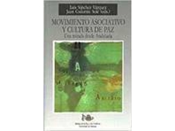 Livro Movimiento Asociativo Y Cultura De Paz Una Mirada Desde Anda (Espanhol)