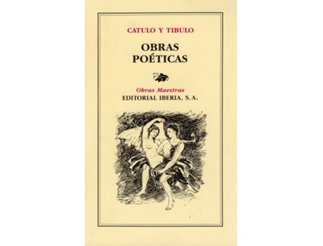 Livro 166. Obras Poeticas de Catulo Y Tibulo (Espanhol)