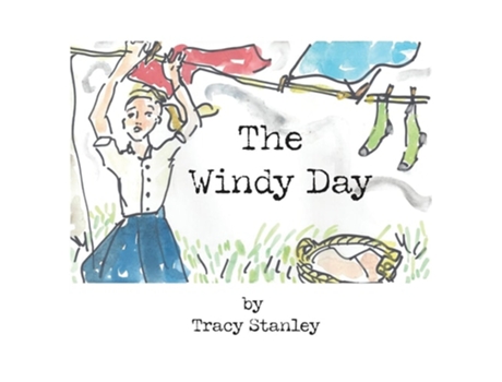 Livro The Windy Day De Tracy Stanley (inglês - Capa Dura)