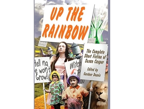 Livro Up the Rainbow The Complete Short Fiction of Susan Casper de Susan Casper (Inglês)